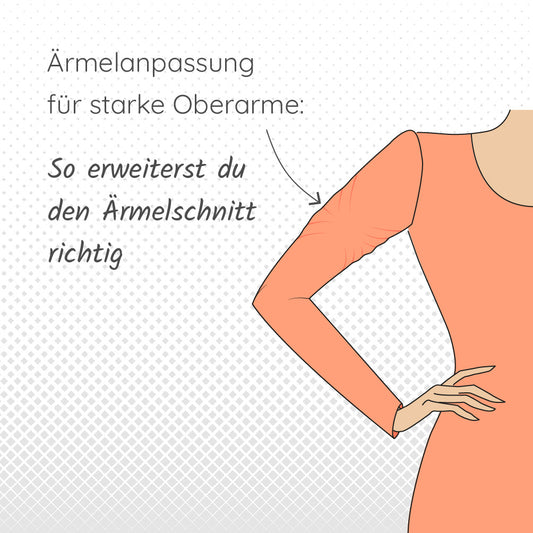 Ärmelanpassung für starke Oberarme